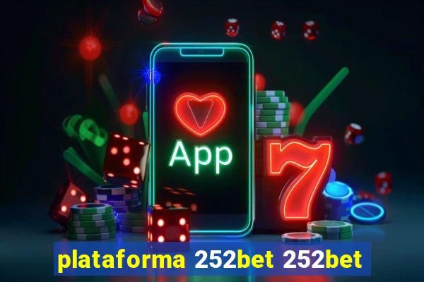 plataforma 252bet 252bet